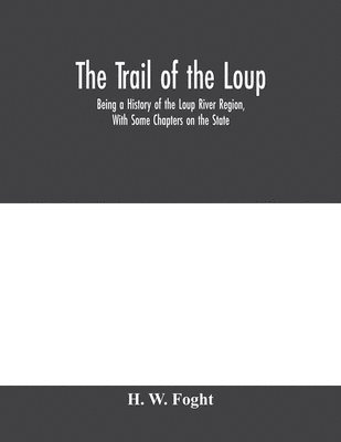 bokomslag Trail Of The Loup