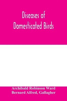 Diseases of domesticated birds 1