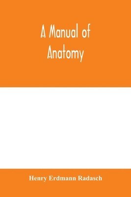 bokomslag manual of anatomy