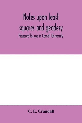 bokomslag Notes upon least squares and geodesy