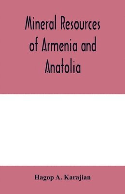 Mineral resources of Armenia and Anatolia 1