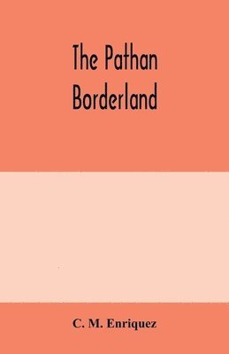 The Pathan borderland 1