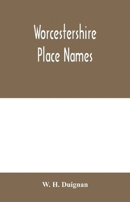 Worcestershire place names 1