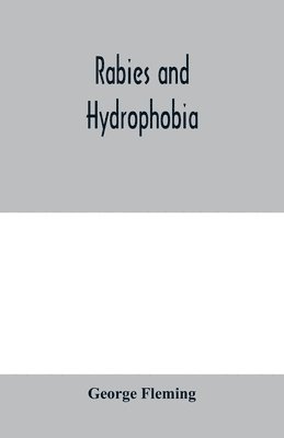 Rabies and hydrophobia 1