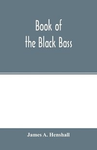 bokomslag Book of the black bass