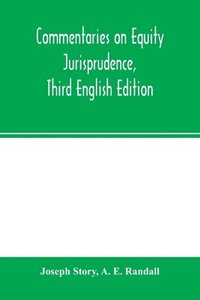 bokomslag Commentaries on equity jurisprudence, Third English Edition