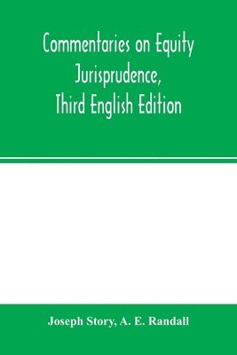 bokomslag Commentaries on equity jurisprudence, Third English Edition