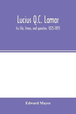 bokomslag Lucius Q.C. Lamar