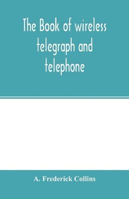 bokomslag book of wireless telegraph and telephone
