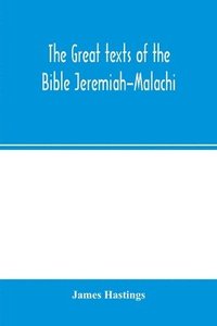 bokomslag great texts of the Bible Jeremiah-Malachi