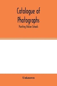 bokomslag Catalogue of photographs