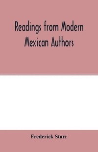 bokomslag Readings from modern Mexican authors