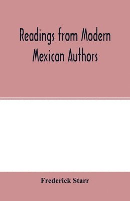bokomslag Readings from modern Mexican authors