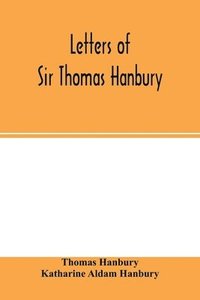 bokomslag Letters of Sir Thomas Hanbury