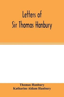 bokomslag Letters of Sir Thomas Hanbury