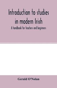 bokomslag Introduction to studies in modern Irish
