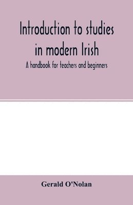 bokomslag Introduction to studies in modern Irish