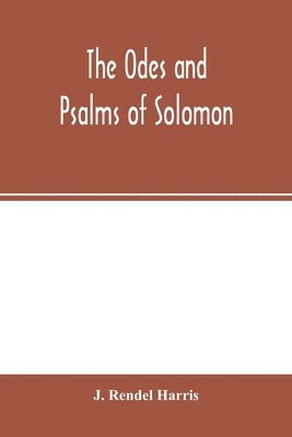 J Rendel Harris - Odes and Psalms of Solomon, Häftad