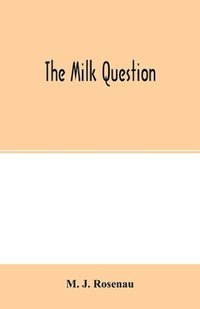 bokomslag The milk question