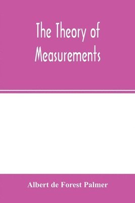 The theory of measurements 1