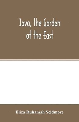 Java, the garden of the East 1