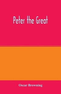 bokomslag Peter the Great