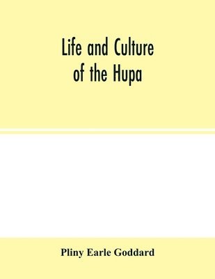 Life and culture of the Hupa 1