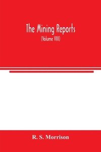bokomslag The mining reports