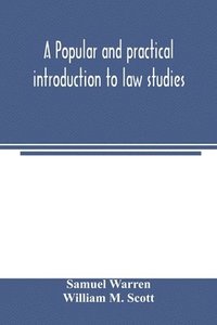 bokomslag A popular and practical introduction to law studies