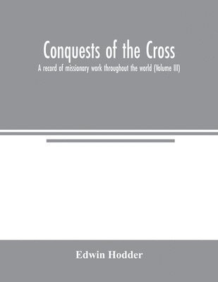 bokomslag Conquests of the Cross