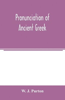 bokomslag Pronunciation of ancient Greek