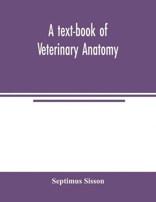 bokomslag text-book of veterinary anatomy