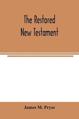 restored New Testament