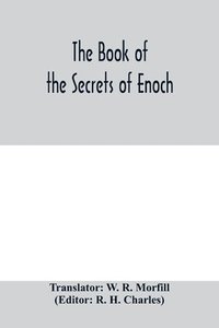 bokomslag The book of the secrets of Enoch