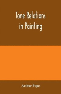 bokomslag Tone relations in painting