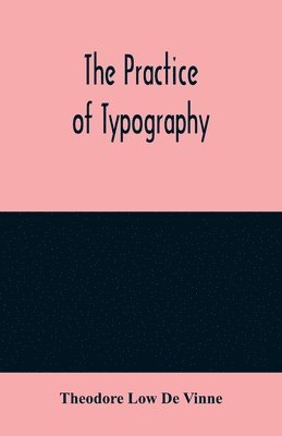 The practice of typography 1