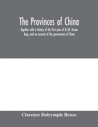 bokomslag The Provinces of China