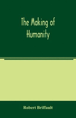 The making of humanity 1