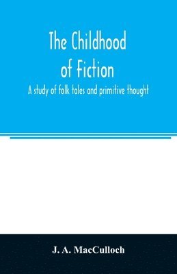 The childhood of fiction 1