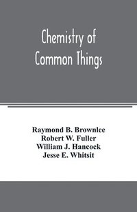 bokomslag Chemistry of common things