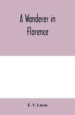 wanderer in Florence