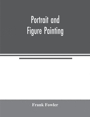 bokomslag Portrait and figure painting