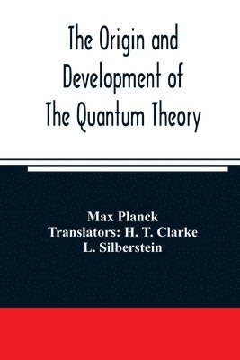 origin and development of the quantum theory