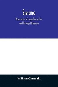 bokomslag Sissano; movements of migration within and through Melanesia