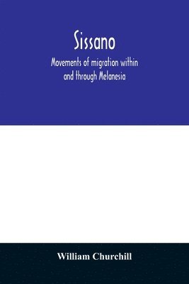 bokomslag Sissano; movements of migration within and through Melanesia