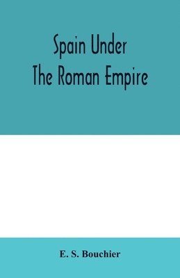 Spain under the Roman empire 1