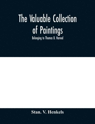 Stan V Henkels, Stan V. Henkels, Stan. V. Henkels - valuable collection of paintings, Häftad