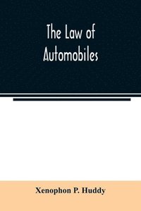bokomslag The law of automobiles