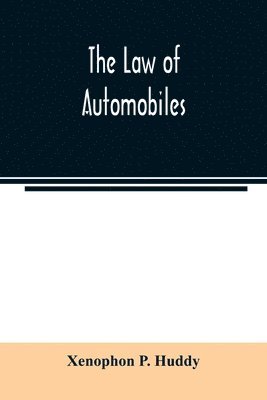 bokomslag The law of automobiles