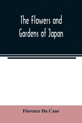 flowers and gardens of Japan